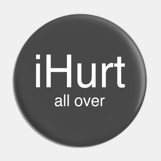 i Hurt all over Pin by TheCosmicTradingPost