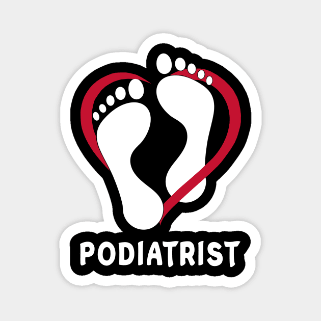 Podiatrist In The Heart Magnet by DexterFreeman