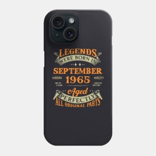 58th Birthday Gift Legends Born In September 1965 58 Years Old Phone Case