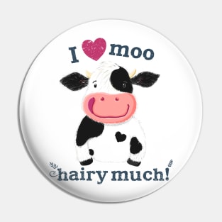 Little Holstein Cow Loves You Very Much! Pin