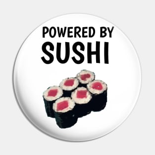 powered by sushi Pin