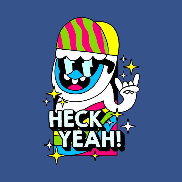 Heck Yeah by BeanePod