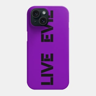 Live Evil Phone Case