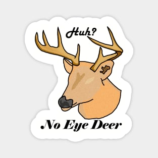 No Eye Deer Magnet