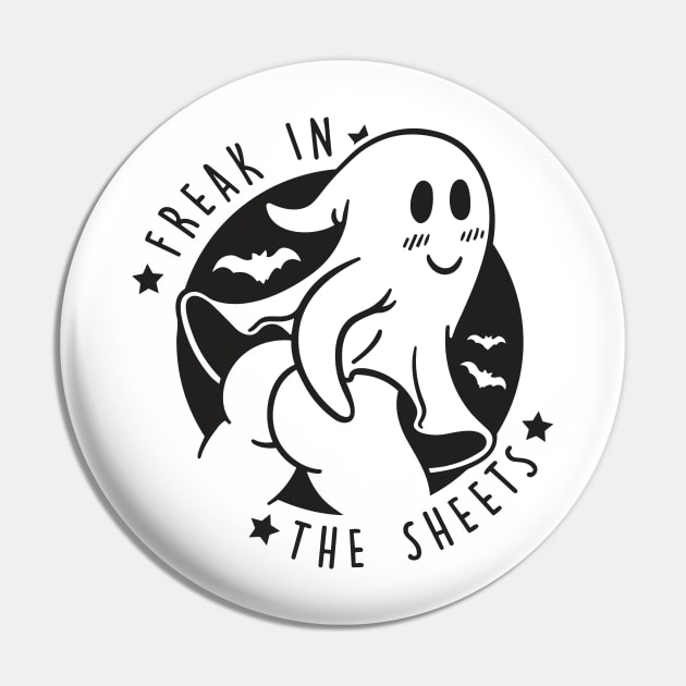 Freak in the sheets Funny Halloween Ghost Pin by styleandlife