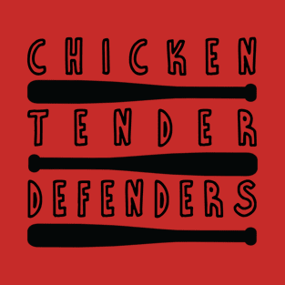 Chicken Tender Defenders 2 T-Shirt