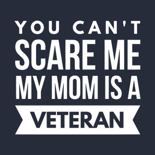 My Mom is a Veteran T-Shirt