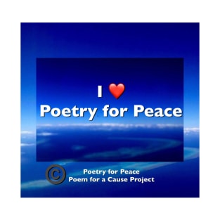 I ❤️ Poetry for Peace T-Shirt