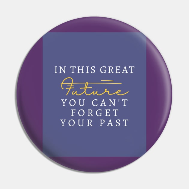 In this great future Pin by Be stronger than your past