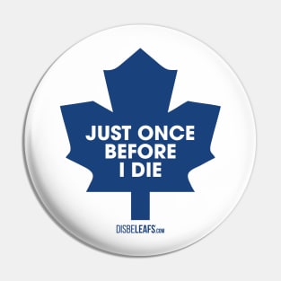 Maple Leafs "Just Once" 90's White Pin