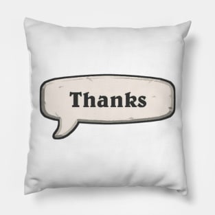 Thanks Pillow