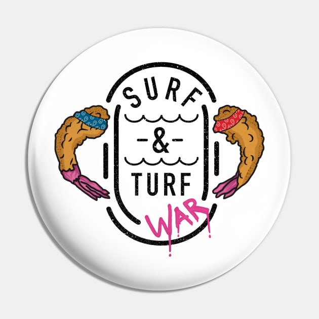 Surf and Turf War Pin by Mob73