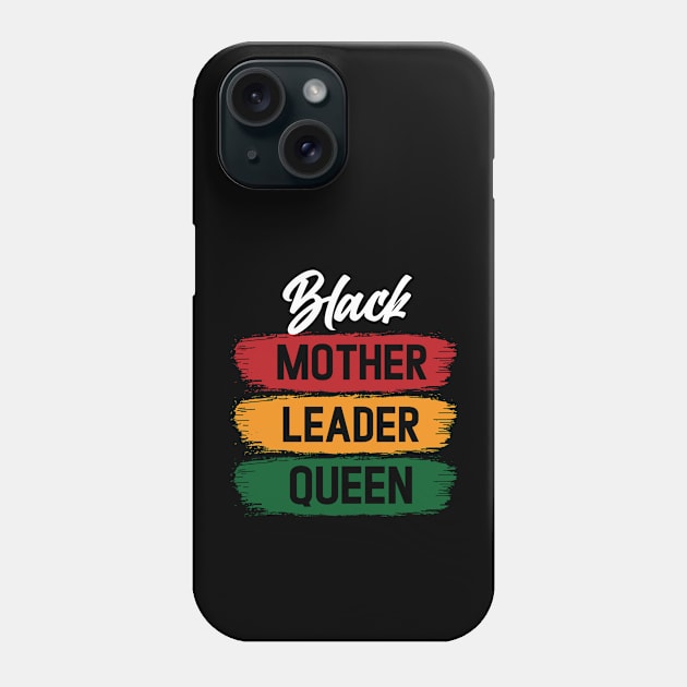 Black Mother Leader Queen Phone Case by UrbanLifeApparel