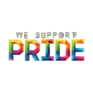 We Support Pride T-Shirt