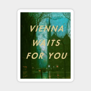 Vienna waits for you-Billy Joel Magnet