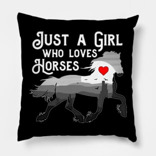 Just A Girl Who Loves Horses Funny Horse Lovers Pillow