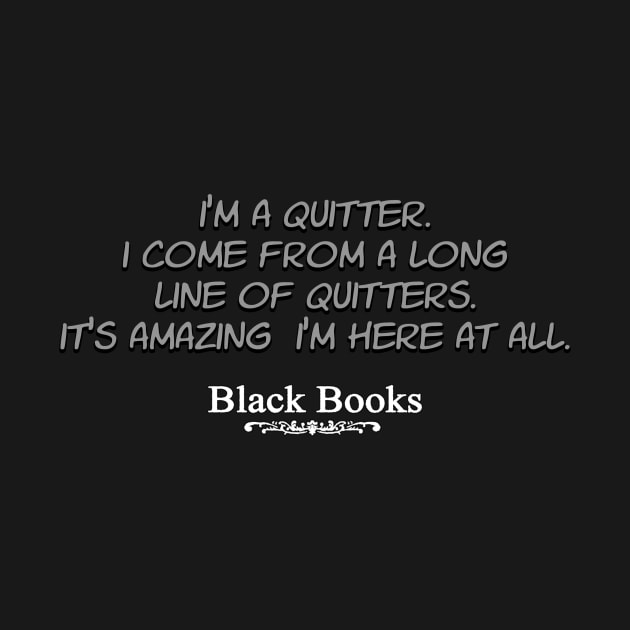 Black Books - Quitter by ideeddido2