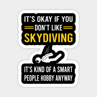 Smart People Hobby Skydiving Skydive Skydiver Magnet