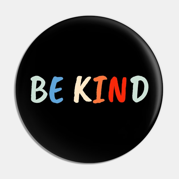 Be Kind Color Pin by ahmadzakiramadhan