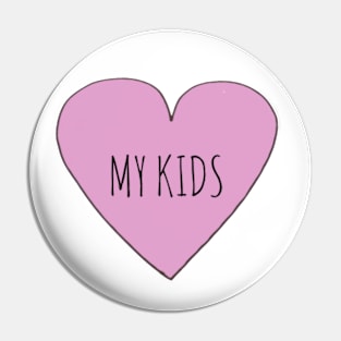 My Kids Love Pin