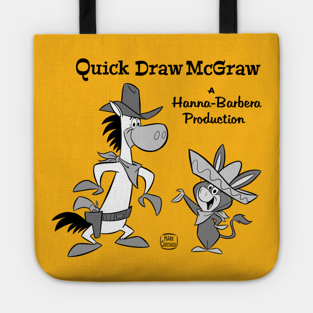 Quick Draw Mcgraw And Baba Looey Quick Draw Mcgraw Tote Bag Teepublic Uk