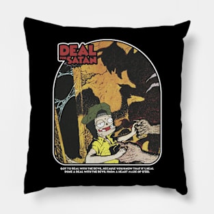 DEAL FOR SATAN Pillow