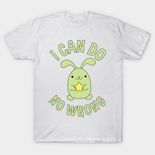 Babies Can Do No Wrong Baby Humor T Shirt Teepublic