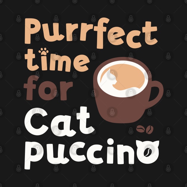 Purrfect time for Catpuccino by Cinestore Merch