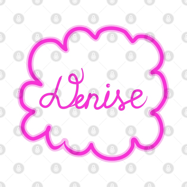 Denise. Female name. by grafinya