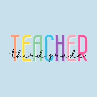 Third Grade Teacher T-Shirt