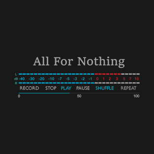 Play - All For Nothing T-Shirt