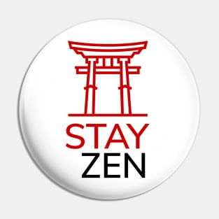 STAY ZEN Pin