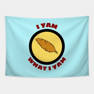 I Yam What I Yam - Yam Pun Tapestry