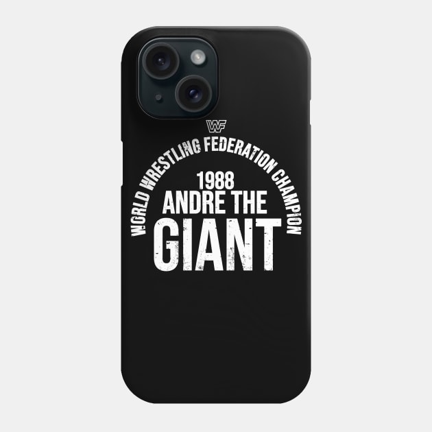 Andre the 1988 WWF Champion Phone Case by Meat Beat