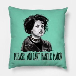 You can’t handle it Pillow