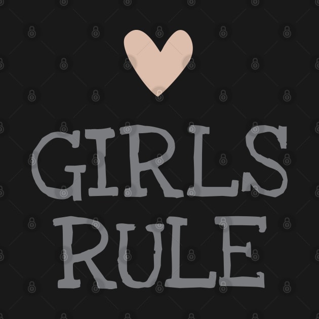 Girls rule by DesignsandSmiles