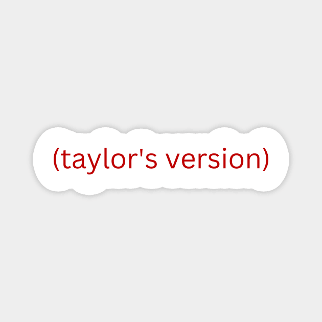 taylors version Magnet by OverNinthCloud