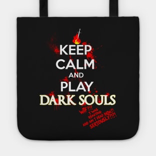 keep calm dark souls Tote