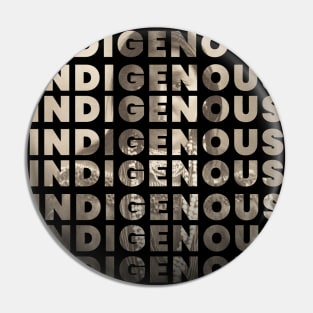 Native America Indigenous Progressive Text Photo Design Pin