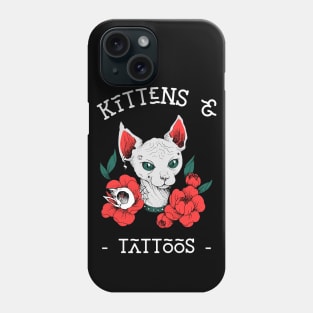 Kittens and Tattoos Phone Case