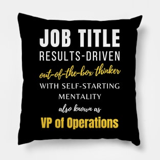 Vp Of Operations | Working Colleagues Management Humor Coworker Pillow