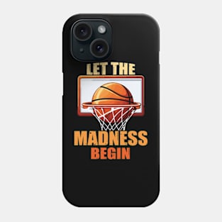 Let The Madness Begin Stacked Words Phone Case