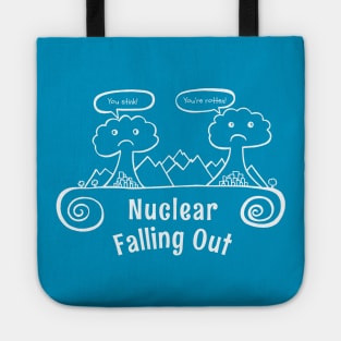 Nuclear Falling Out- Funny Nuclear Bomb Design Tote