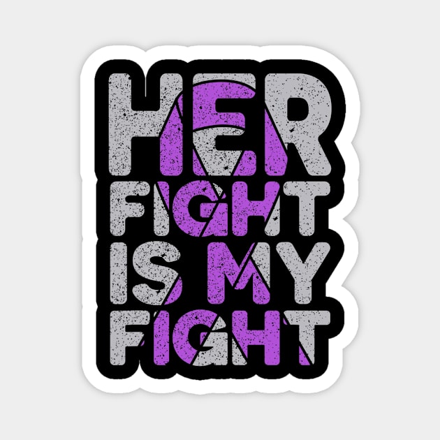 Her Fight Is My Fight Epilepsy Awareness Magnet by hony.white