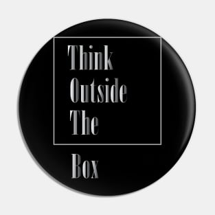 Think Outside The Box Pin