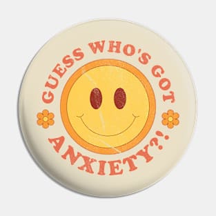 Guess Who's Got Anxiety // retro funny Pin