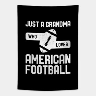 Just a Grandma Who Loves American Football Tapestry