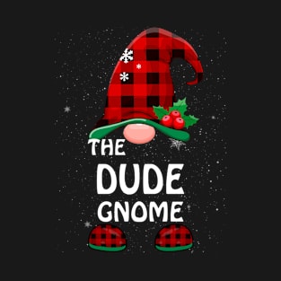 Dude Gnome Buffalo Plaid Matching Family Christmas Funny Pajama T-Shirt