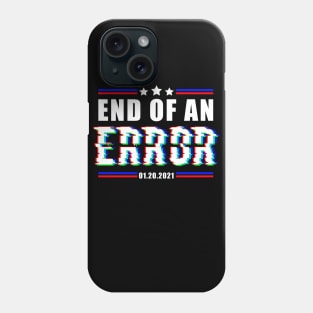 End of an Error - Biden Harris Inauguration - Glitch effect Phone Case