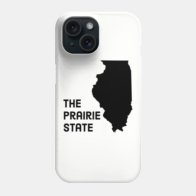 Illinois - The Prairie State Phone Case by whereabouts